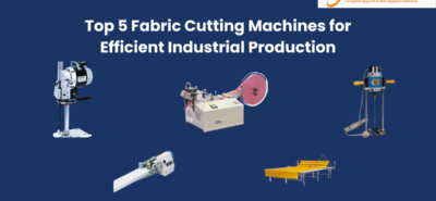 Top 5 Fabric Cutting Machines for Efficient Industrial Production